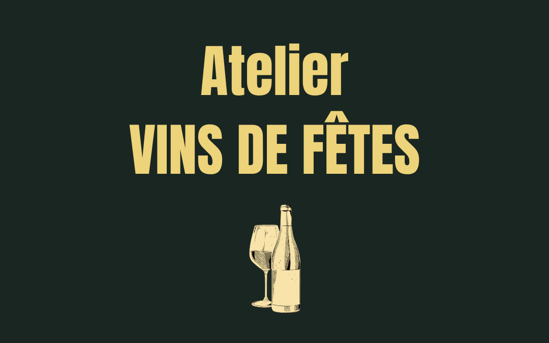 Soirée Vins de Fêtes | 17 Décembre 2025