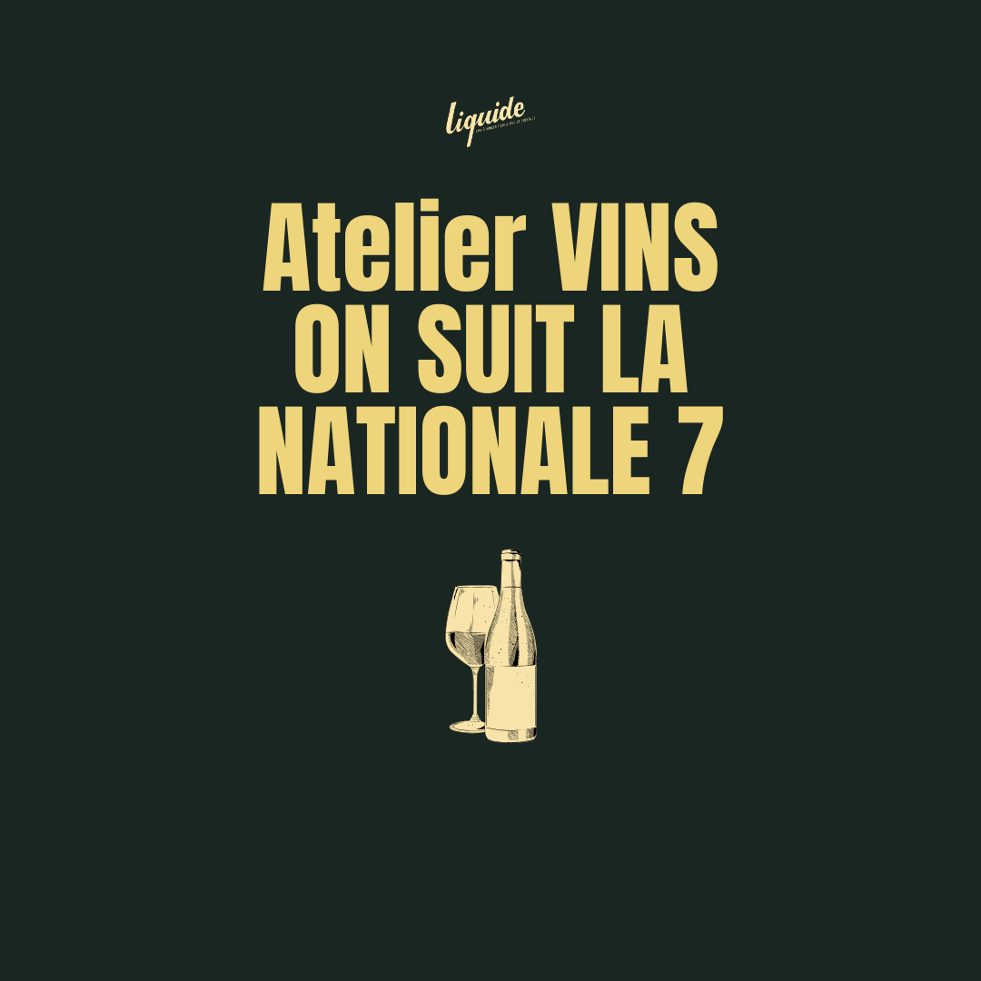 Atelier Vin on suit la N7