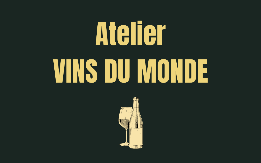 Soirée Vins du Monde | 25 Mars 2026